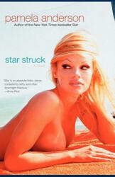 Star Struck - Pamela Anderson (ISBN: 9780743493741)