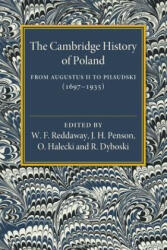 Cambridge History of Poland - EDITED BY W. F. REDD (ISBN: 9781316620038)