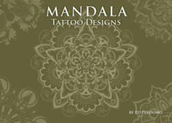 Mandala Tattoo Designs - Daniel Martino (ISBN: 9789873762703)