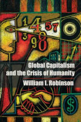 Global Capitalism and the Crisis of Humanity - William I. Robinson (ISBN: 9781107691117)