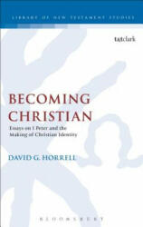 Becoming Christian - David G. Horrell (ISBN: 9780567661463)