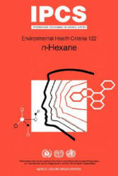n-Hexane - World Health Organization (ISBN: 9789241571227)