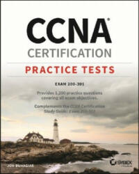CCNA Certification Practice Tests: Exam 200-301 (ISBN: 9781119669883)