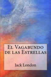El Vagabundo de las Estrellas - Jack London, Tao Editorial (ISBN: 9781540679154)