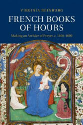 French Books of Hours - Virginia Reinburg (ISBN: 9781107460065)