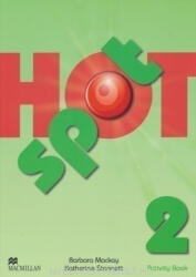 Barbara Mackay, Katherine Stannett: Hot Spot 2 Activity Book (ISBN: 9780230533752)