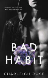 Bad Habit - Charleigh Rose (ISBN: 9781979833561)