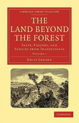 Land Beyond the Forest - Emily Gerard (ISBN: 9781108021609)