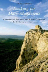 Looking for Mary Magdalene - Anna Fedele (ISBN: 9780199898428)