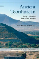 Ancient Teotihuacan - George L. Cowgill (ISBN: 9780521690447)