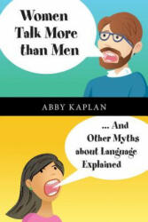 Women Talk More Than Men - Abby Kaplan (ISBN: 9781107446908)