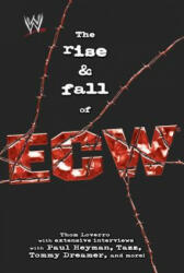 Rise and Fall of ECW - Thom Loverro (ISBN: 9781416513124)