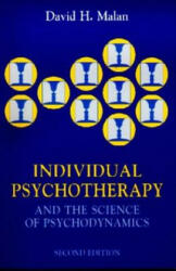 Individual Psychotherapy and the Science of Psychodynamics, 2Ed - David Malan (ISBN: 9780750623872)
