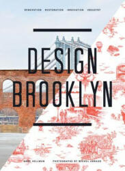 Design Brooklyn - Anne Hellman (ISBN: 9781617690525)