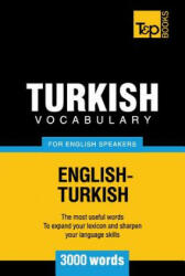 Turkish Vocabulary for English Speakers - 3000 words (ISBN: 9781780710013)