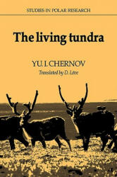 Living Tundra - Yu I. Chernov (ISBN: 9780521357548)