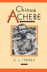 Chinua Achebe - C. L. Innes (ISBN: 9780521428972)