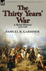 Thirty Years' War - Samuel R Gardiner (ISBN: 9780857069733)