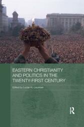 Eastern Christianity and Politics in the Twenty-First Century (ISBN: 9781138079465)