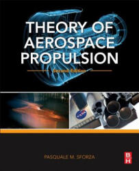 Theory of Aerospace Propulsion - Pasquale Sforza (ISBN: 9780128093269)