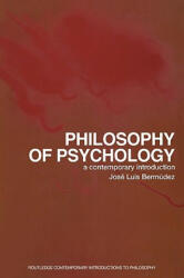 Philosophy of Psychology - Jose Luis Bermudez (ISBN: 9780415275958)