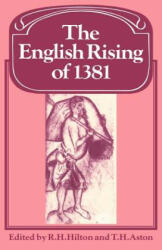 English Rising of 1381 - R. H. HiltonT. H. Aston (ISBN: 9780521359306)