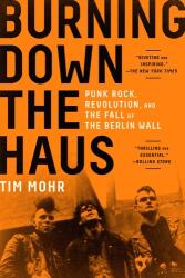 Burning Down the Haus (ISBN: 9781616209797)