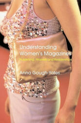 Understanding Women's Magazines - Anna Gough-Yates (ISBN: 9780415216395)