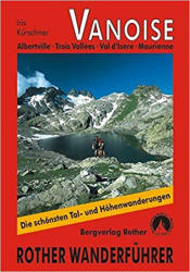 Vanoise túrakalauz Bergverlag Rother német RO 4304 (2004)