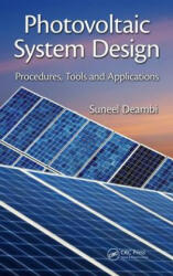 Photovoltaic System Design - Saneel Deambi (ISBN: 9781482259803)