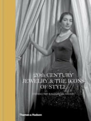 20th Century Jewelry & the Icons of Style - Stefano Papi, Alexandra Rhodes (ISBN: 9780500519004)