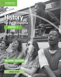 Istorie pentru Diploma IB Lucrarea 1 Drepturile și protestele Drepturile și protestele cu acces digital (ISBN: 9781108760492)