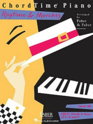 ChordTime Piano, Level 2B, Ragtime & Marches - Nancy Faber, Randall Faber (ISBN: 9781616771331)