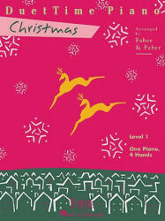 DuetTime Piano, Level 1, Christmas - Nancy Faber, Randall Faber (ISBN: 9781616770266)