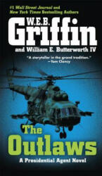The Outlaws - W. E. B. Griffin, William E. Butterworth (ISBN: 9780515150278)