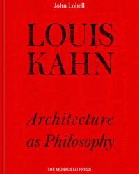 Louis Kahn - John Lobell (ISBN: 9781580935289)