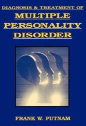 Diagnosis and Treatment of Multiple Personality Disorder (ISBN: 9780898621778)