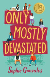 Only Mostly Devastated - Sophie Gonzales (ISBN: 9781250315892)