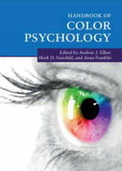 Handbook of Color Psychology - Andrew J. Elliot, Mark Fairchild, Anna Franklin (ISBN: 9781107043237)