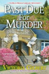 Past Due for Murder (ISBN: 9781683318743)