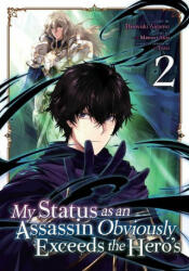 My Status as an Assassin Obviously Exceeds the Hero's (Manga) Vol. 2 (ISBN: 9781645054924)