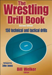 Wrestling Drill Book - Bill Welker (2012)