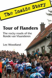 Tour of Flanders: The Inside Story. The rocky roads of the Ronde van Vlaanderen (2014)