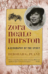 Zora Neale Hurston: A Biography of the Spirit (2011)