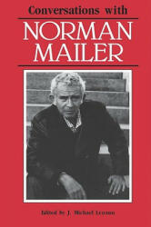 Conversations with Norman Mailer - Norman Mailer, J. Michael Lennon (1988)