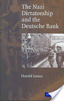 The Nazi Dictatorship and the Deutsche Bank (2004)