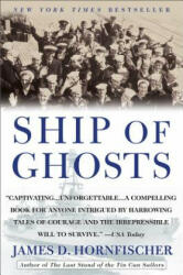 Ship of Ghosts - James D Hornfischer (ISBN: 9780553384505)