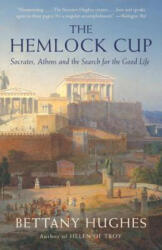 The Hemlock Cup - Bettany Hughes (ISBN: 9781400076017)