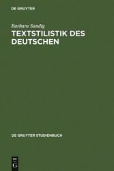 Textstilistik des Deutschen - Barbara Sandig (2006)