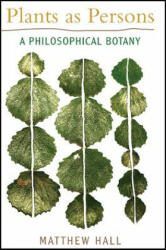 Plants as Persons - Matthew Hall (ISBN: 9781438434285)